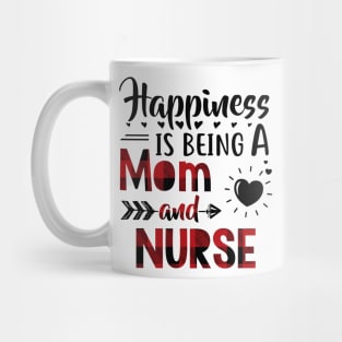 Happiness Is Being A Mom And Nurse Mug